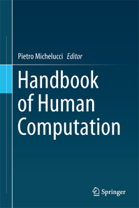 Springer Handbook of Human Computation